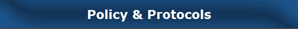 Policy & Protocols